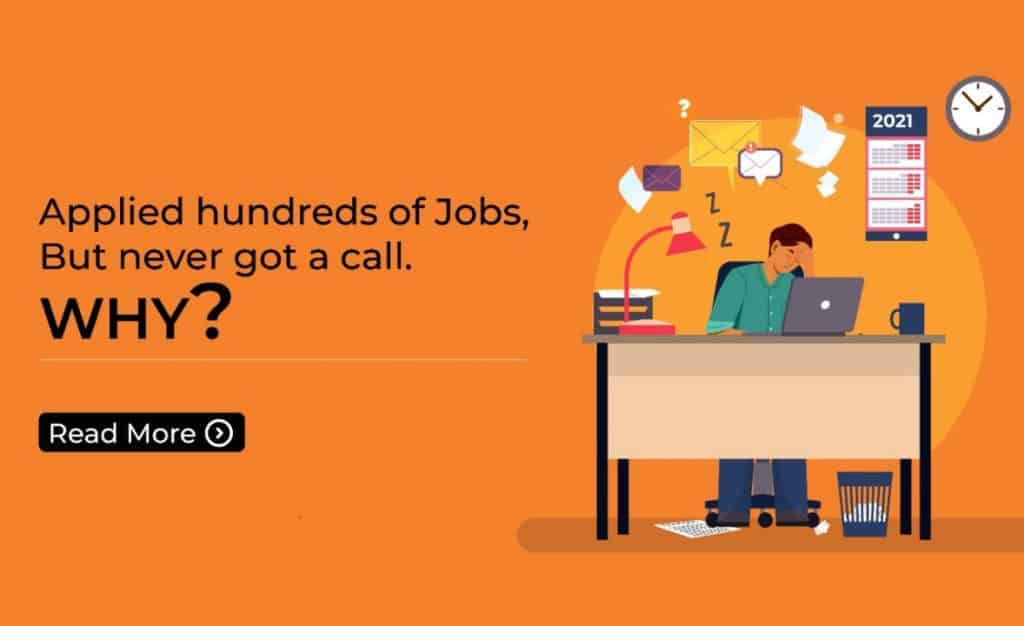 Applied for hundreds of Jobs, But never got a call. WHY?