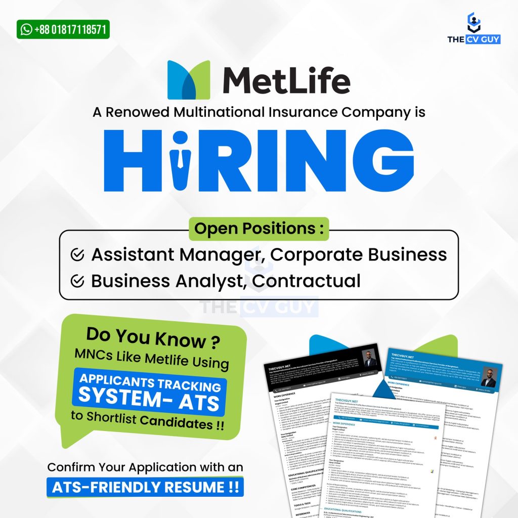 MetLife Bangladesh is hiring