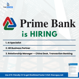 Prime Bank Job Circular 2025 – HR & Relationship Manager Roles, AI Specialist | The CV Guy