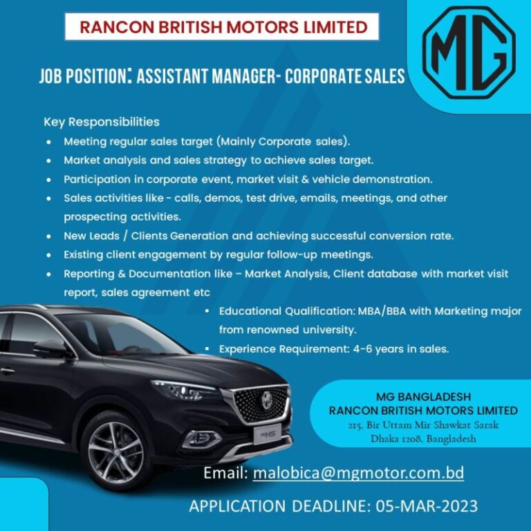 Read more about the article RANCON British Motors Limited is looking for competent candidates as Assistant Manager- Corporate Sales.