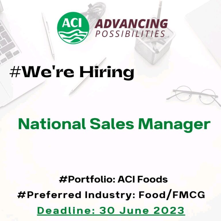 Read more about the article Hiring National Sales Manager at ACI Foods