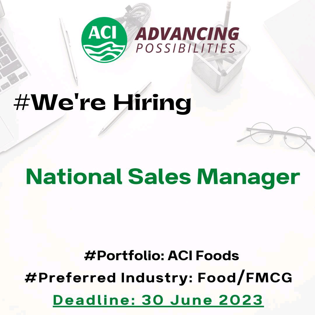 You are currently viewing Hiring National Sales Manager at ACI Foods