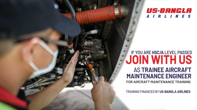 Read more about the article US Bangla Airlines is hirings Trainee Aircraft Maintenance Engineer – 35k to 200k BDT