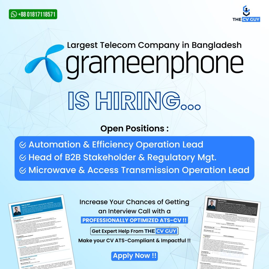 Grameenphone is Hiring - The CV Guy, Grameenphone jobs, grameenphone