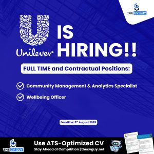 Unilever is Hiring Fresh Graduates - The CV Guy