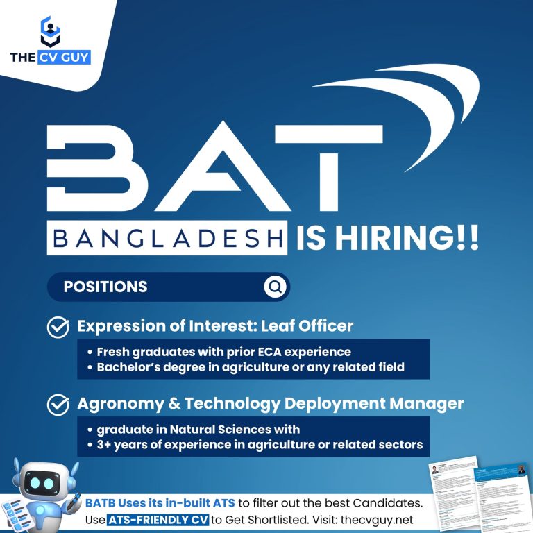 BAT Bangladesh is Hiring for Entry-Level Positions, The CV Guy
