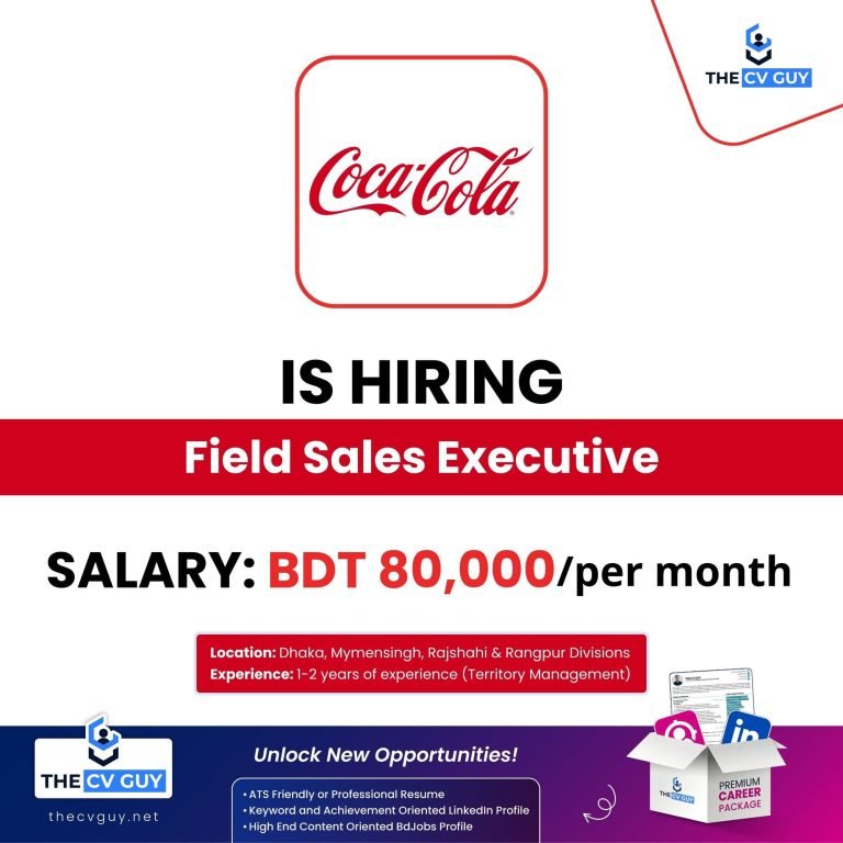 Coca-Cola Bangladesh is Hiring Field Sales Executive