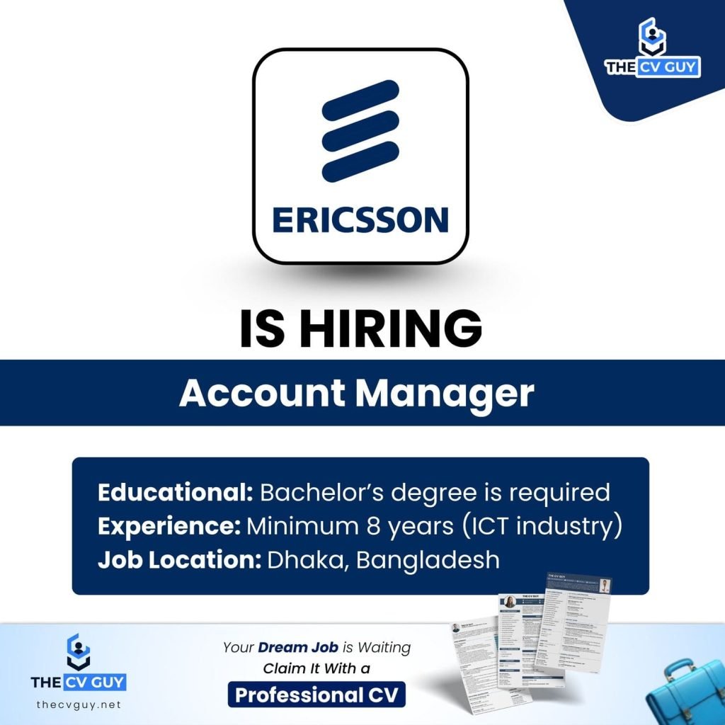 Ericsson is Hiring Account Manager | The CV Guy - 2026