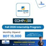 BRAC Bank Internship Program 2026 | COMPASS Fall 2026 | Internship Program Opportunity 3 The CV Guy is the No.1 Resume/CV Writer in Bangladesh, Asia & Middle East BRAC Bank Internship Program 2026 | COMPASS Internship Opportunity | Apply Now