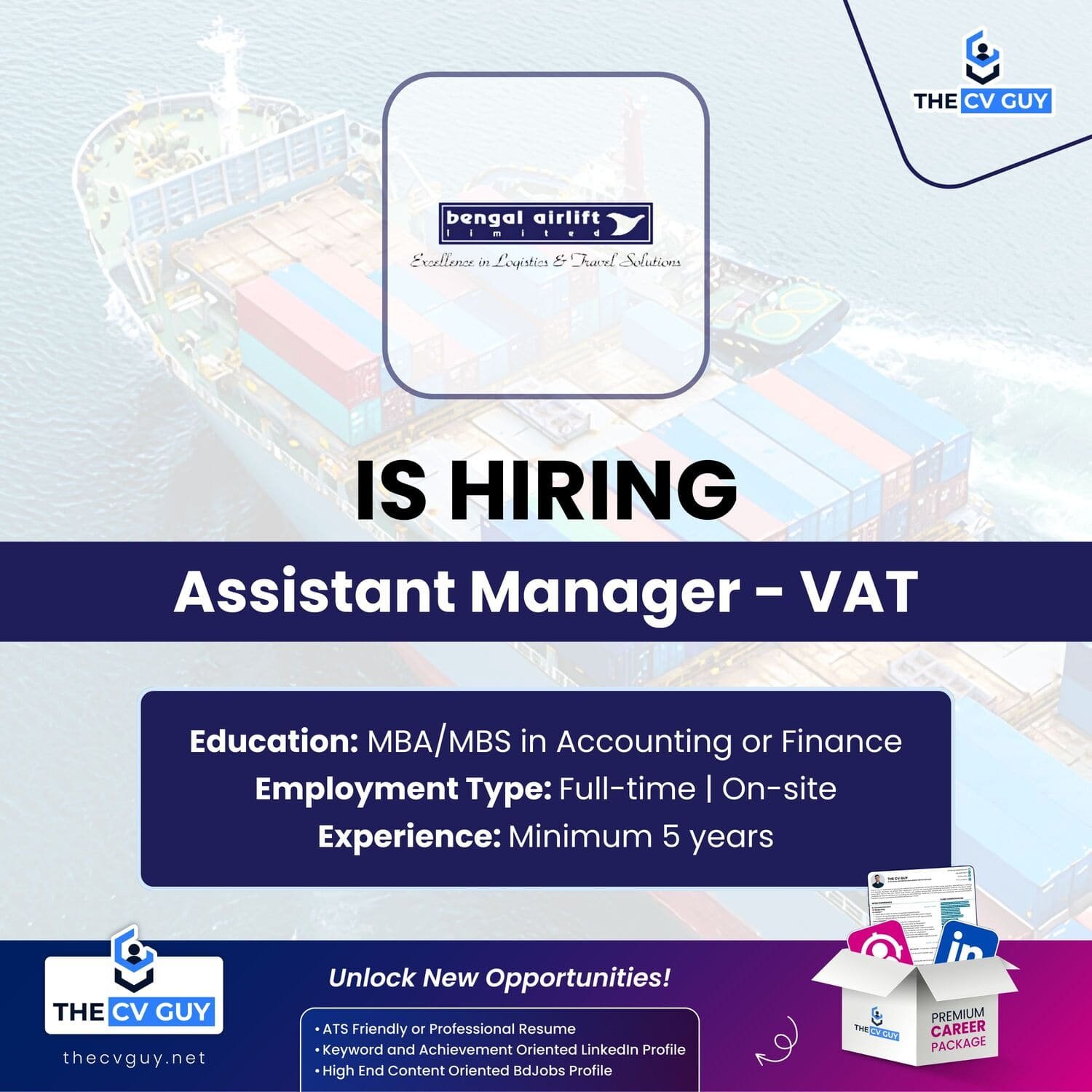 Bengal Airlift Limited is hiring Assistant Manager – VAT