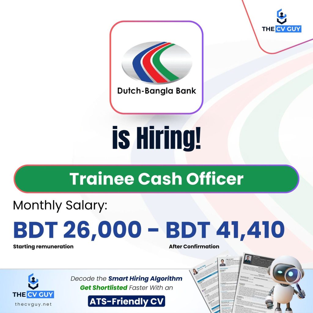 Dutch-Bangla Bank PLC Trainee Cash Officer Job Circular 2026 1 The CV Guy is the No.1 Resume/CV Writer in Bangladesh, Asia & Middle East Dutch-Bangla Bank PLC job circular 2026 poster for the Trainee Cash Officer bank vacancy