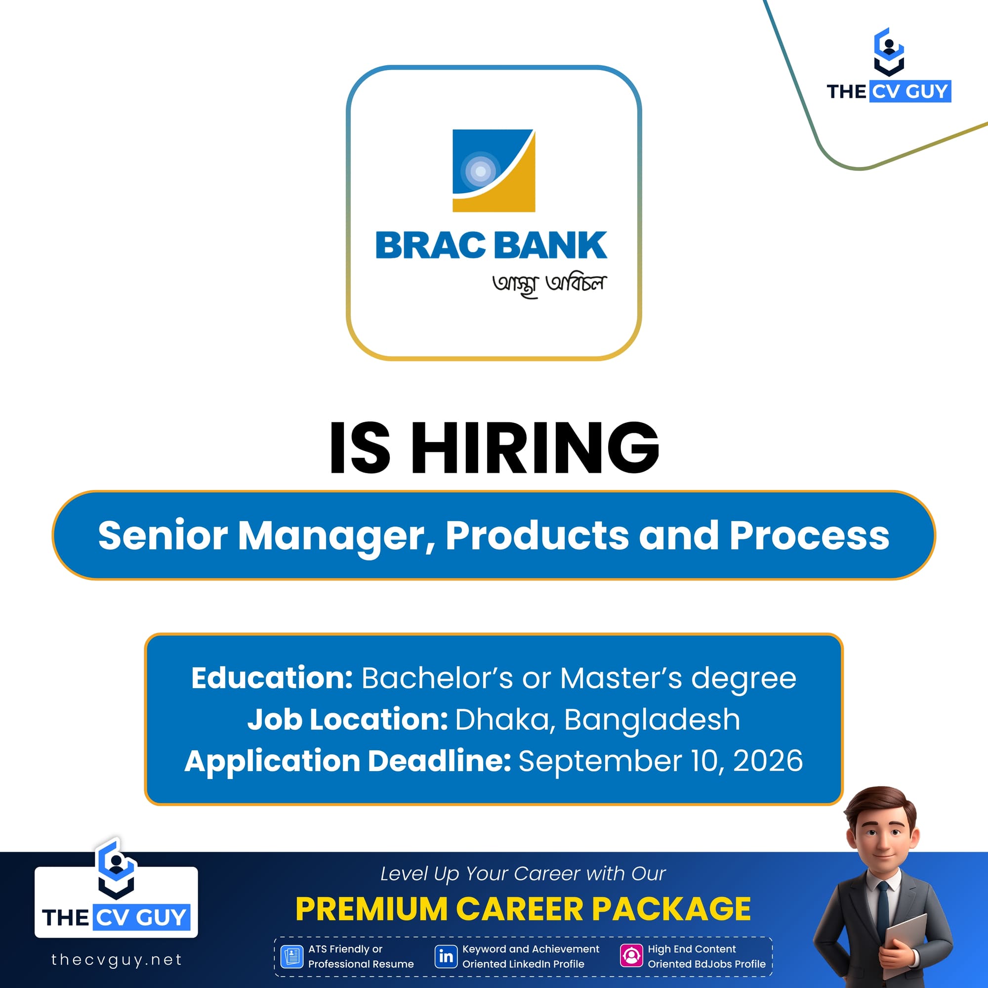 BRAC Bank PLC Career Opportunity 2026 | Senior Manager, Products and Process