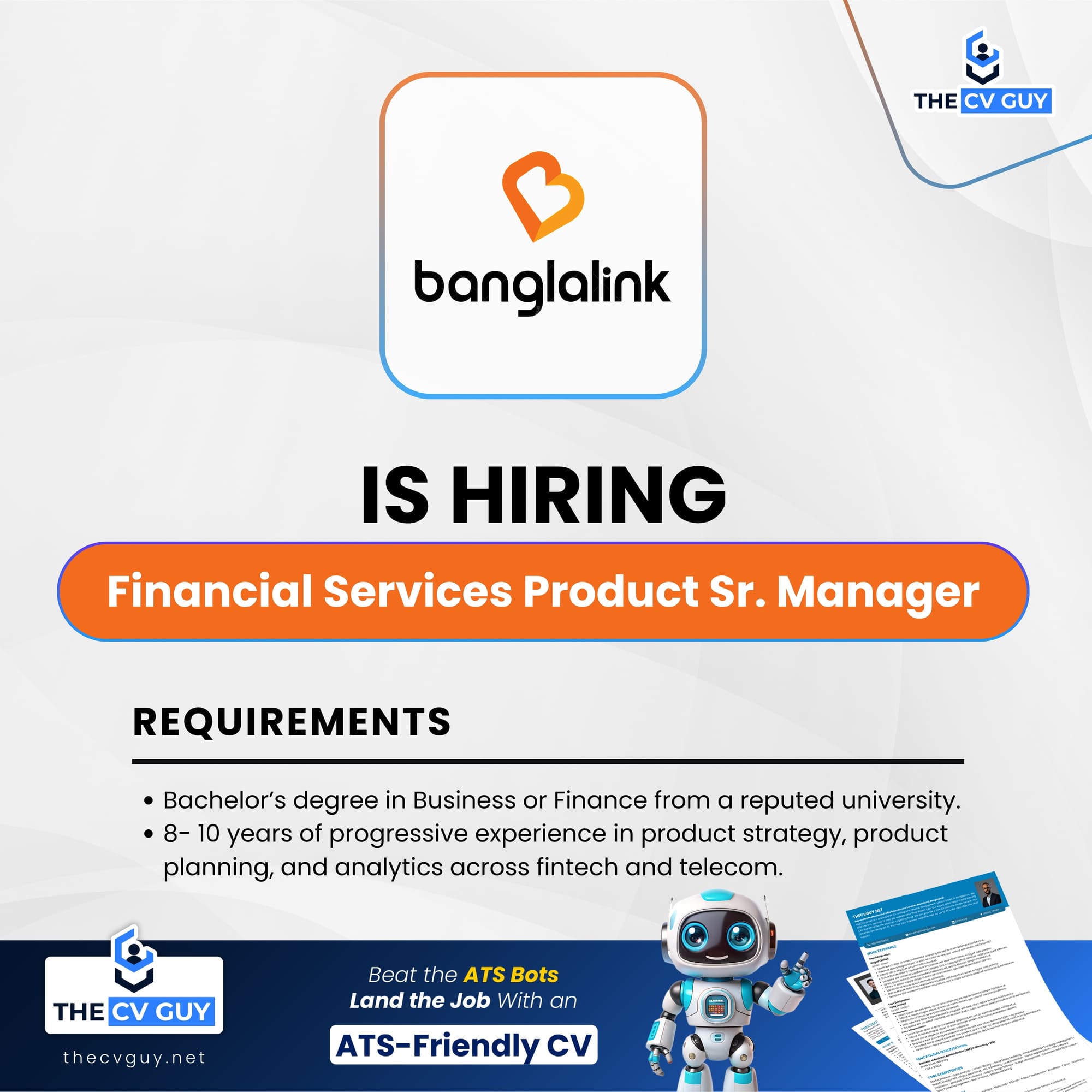 Financial Services Product Senior Manager, NEO PSP Limited Job at Banglalink
