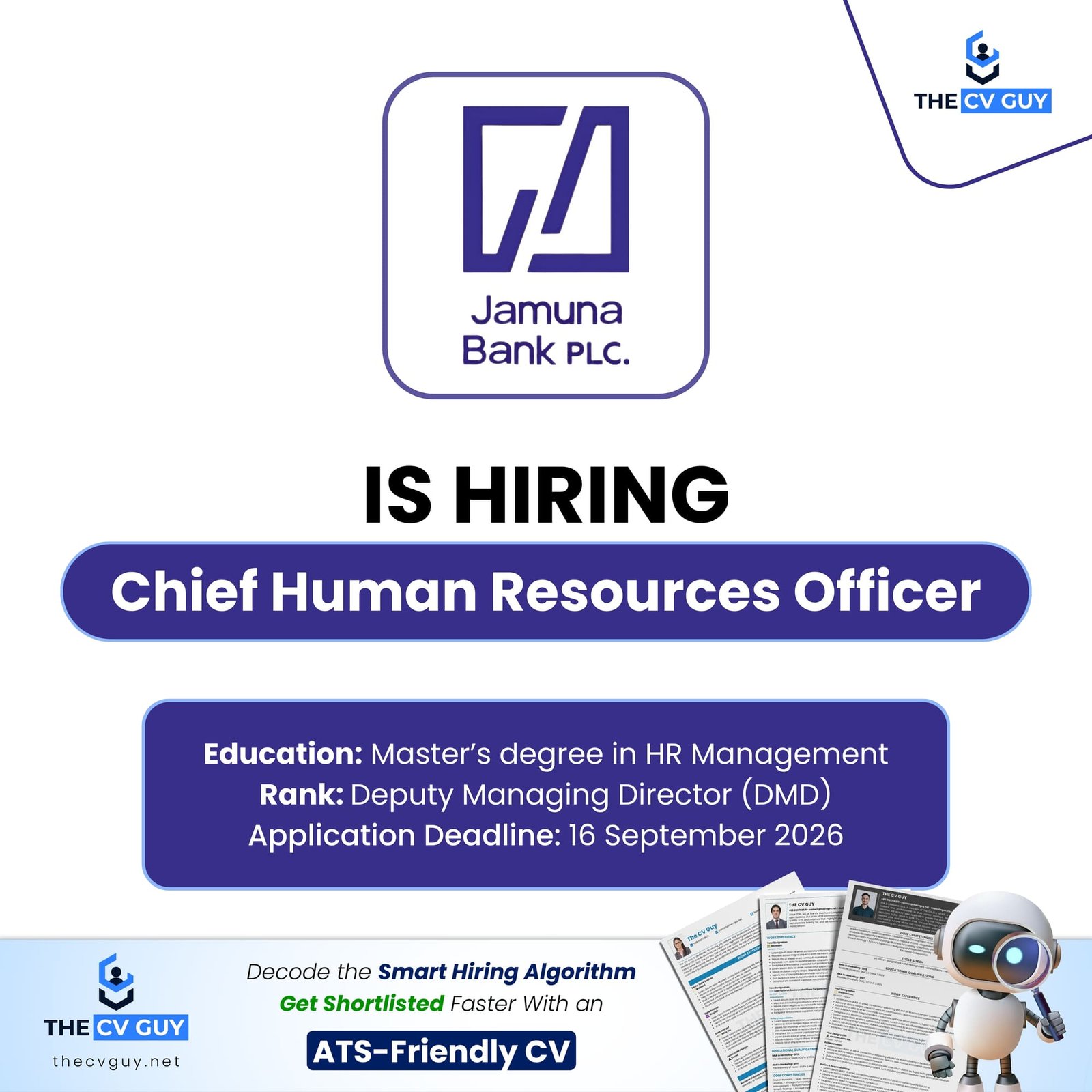 JTI Bangladesh Is Hiring | Corporate Security Manager (Leaf) Opportunity 7 The CV Guy is the No.1 Resume/CV Writer in Bangladesh, Asia & Middle East Jamuna Bank PLC Career: Chief Human Resources Officer (CHRO)