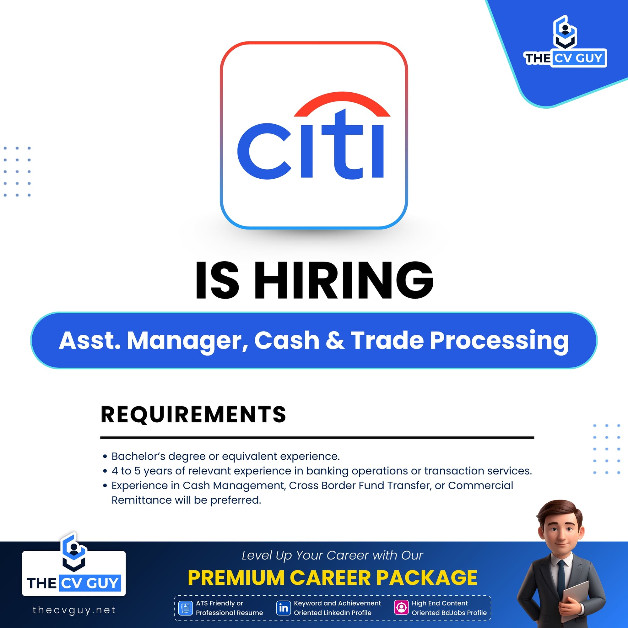 Avery Dennison Job Circular 2026 | Manager, Production - HTL 3 The CV Guy is the No.1 Resume/CV Writer in Bangladesh, Asia & Middle East Citi Job Circular 2026 | Assistant Manager, Cash and Trade Processing