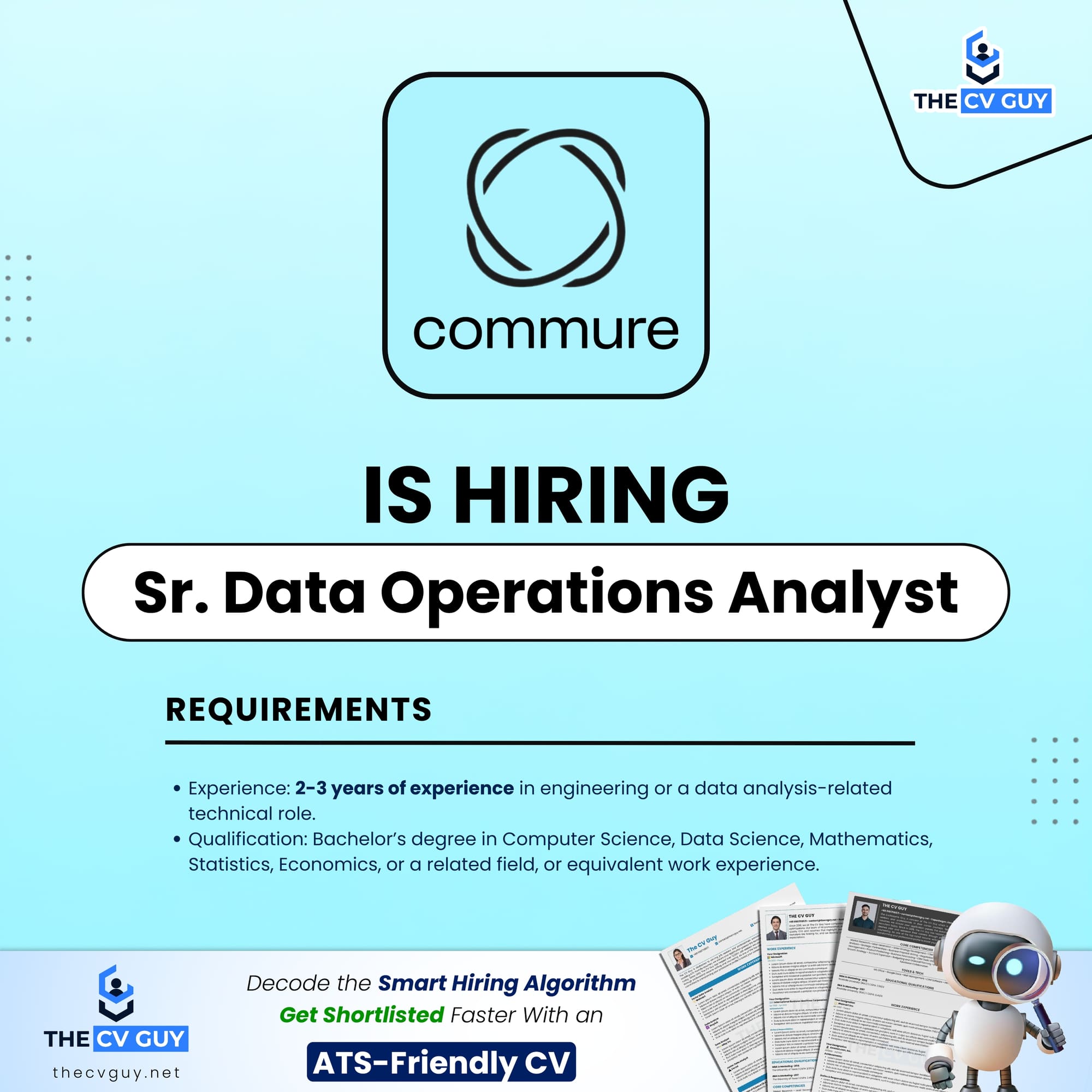 Standard Chartered Bangladesh- SCB is hiring 2025 | MNC Jobs, Bank Jobs | The CV Guy 6 The CV Guy is the No.1 Resume/CV Writer in Bangladesh, Asia & Middle East Commure is hiring Senior Data Operations Analyst