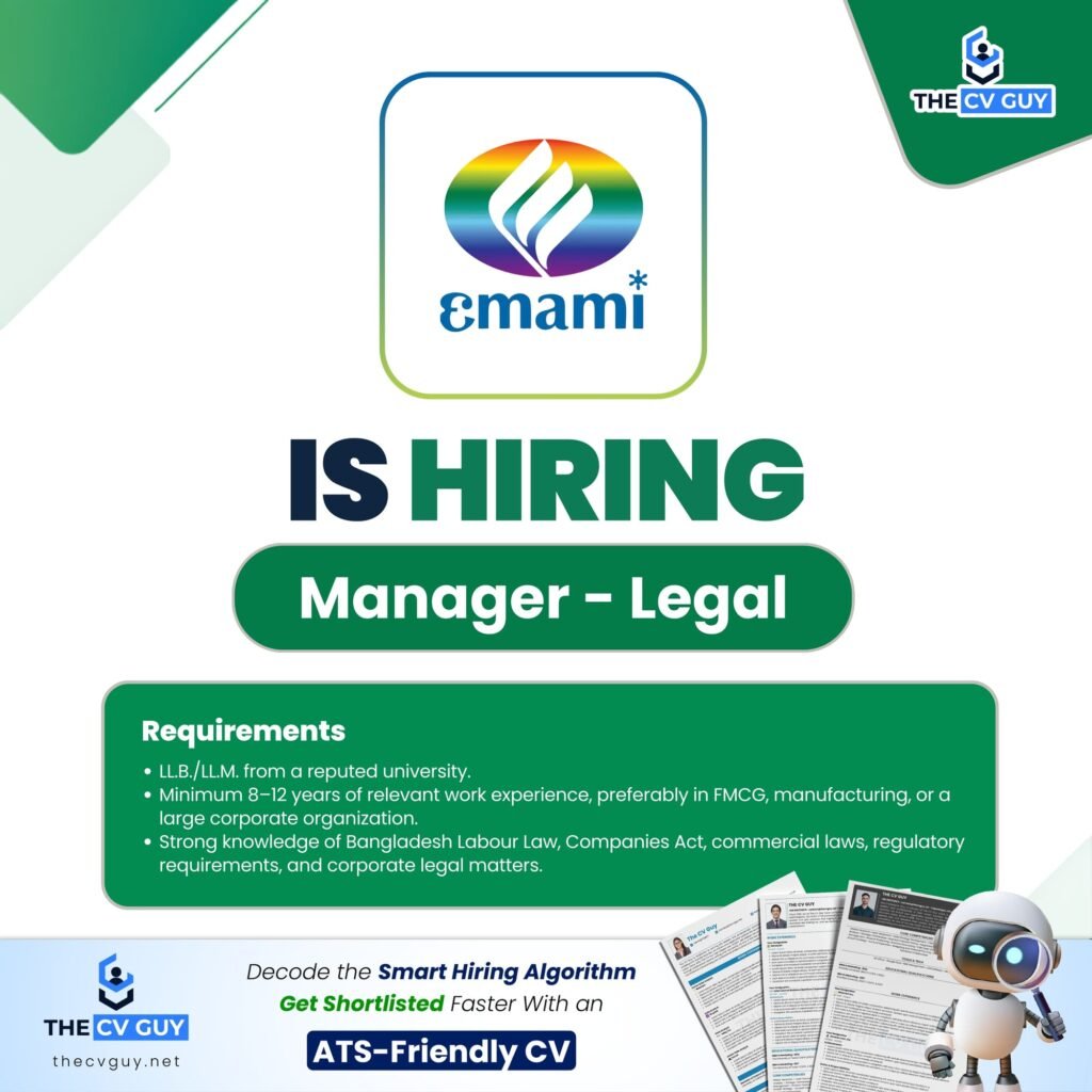 Emami Bangladesh Ltd. is Hiring Manager – Legal 1 The CV Guy is the No.1 Resume/CV Writer in Bangladesh, Asia & Middle East Emami Bangladesh Ltd. is Hiring Manager – Legal
