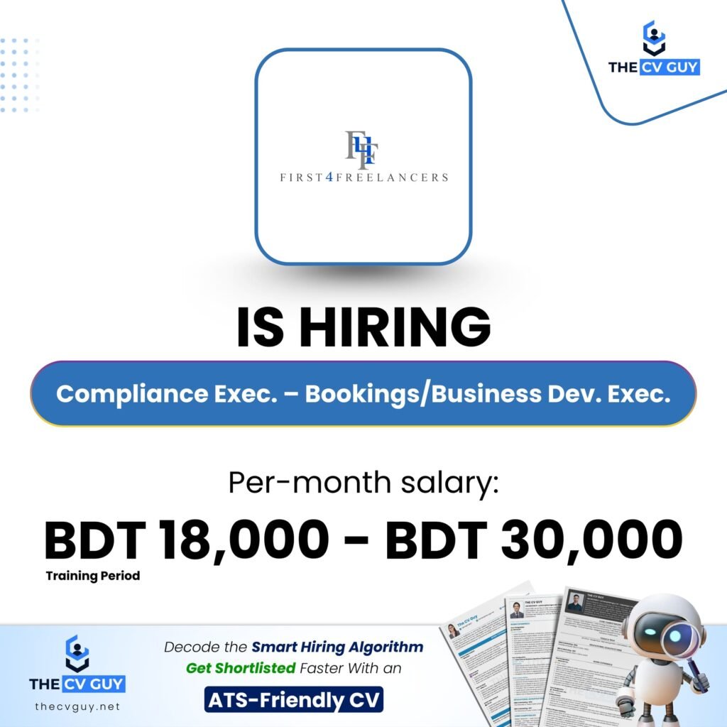MNC Jobs in Bangladesh 9 The CV Guy is the No.1 Resume/CV Writer in Bangladesh, Asia & Middle East first4freelancers is hiring Compliance Executive – Bookings/Business Development Executive