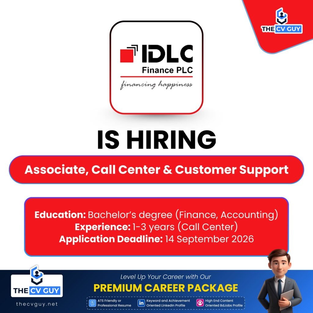 IDLC Asset Management Limited is Hiring Associate, Call Center & Customer Support 1 The CV Guy is the No.1 Resume/CV Writer in Bangladesh, Asia & Middle East IDLC Asset Management Limited is Hiring Associate, Call Center & Customer Support