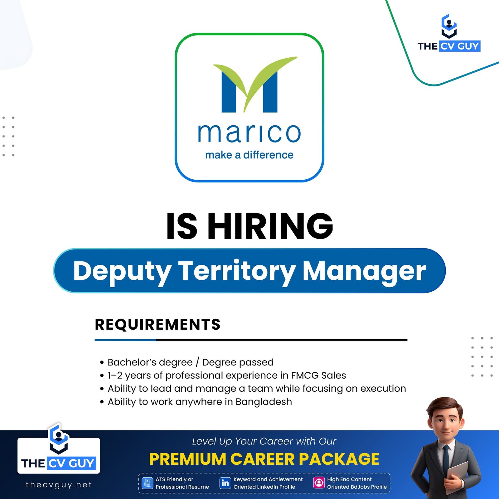 Standard Chartered Bangladesh- SCB is hiring 2025 | MNC Jobs, Bank Jobs | The CV Guy 7 The CV Guy is the No.1 Resume/CV Writer in Bangladesh, Asia & Middle East Marico Bangladesh Ltd. is hiring Deputy Territory Manager