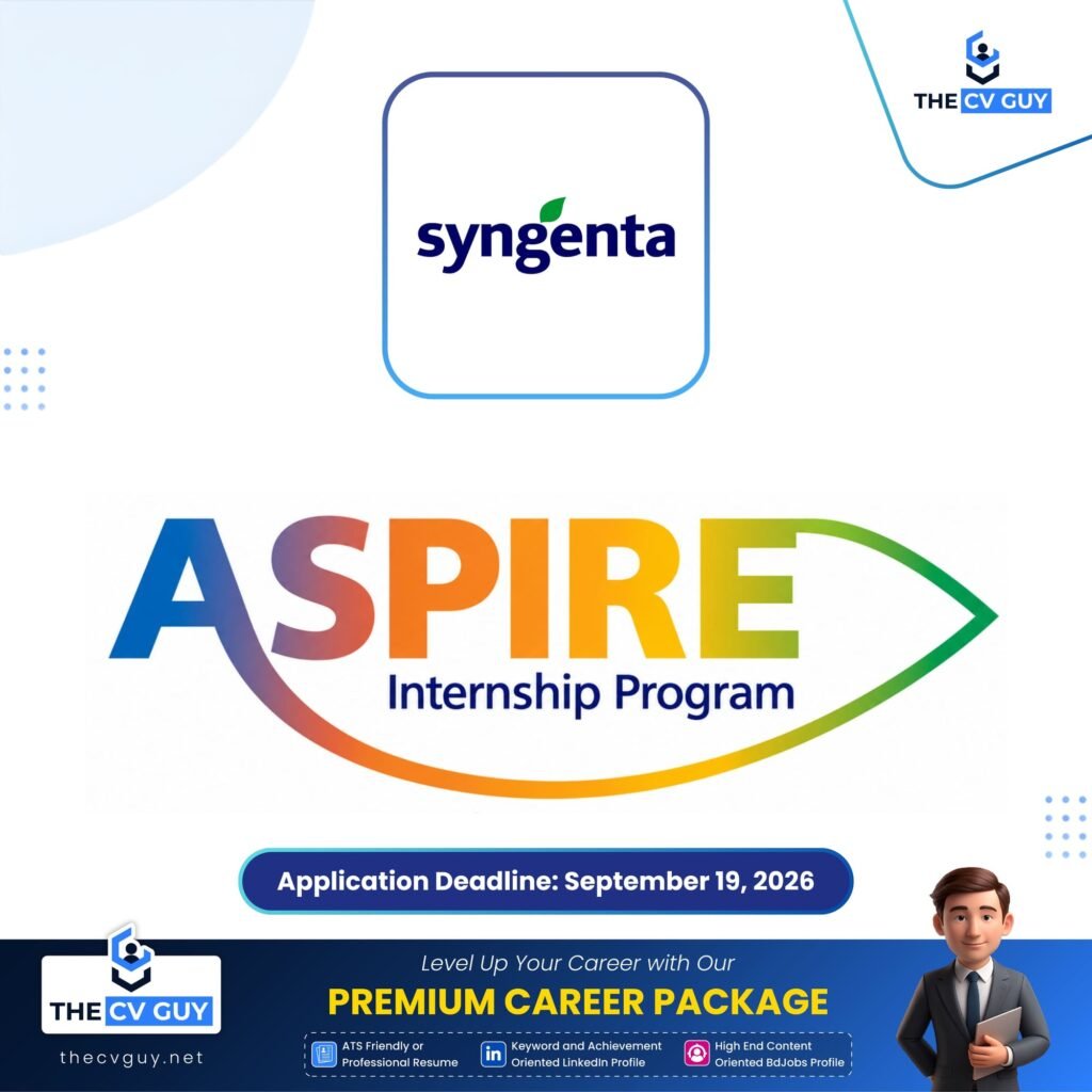 Syngenta ASPIRE Internship Program 2026 1 The CV Guy is the No.1 Resume/CV Writer in Bangladesh, Asia & Middle East Syngenta ASPIRE Internship Program 2026