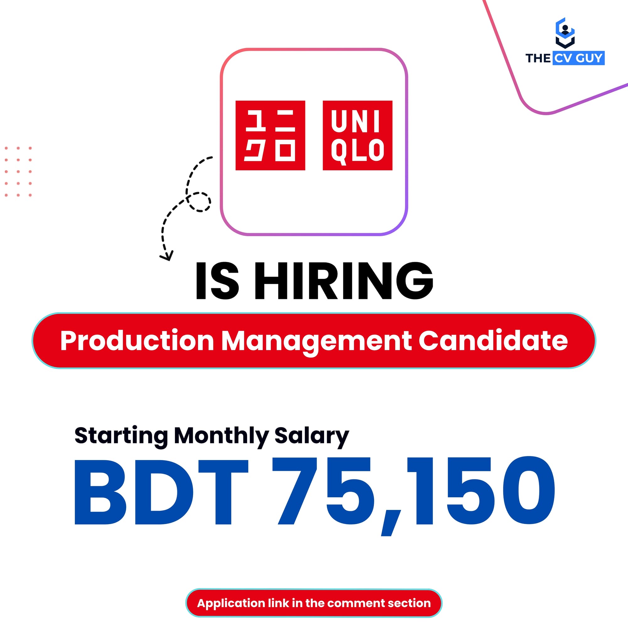 Avery Dennison Job Circular 2026 | Manager, Production - HTL 4 The CV Guy is the No.1 Resume/CV Writer in Bangladesh, Asia & Middle East UNIQLO Bangladesh is hiring Production Management Candidate (UMC)