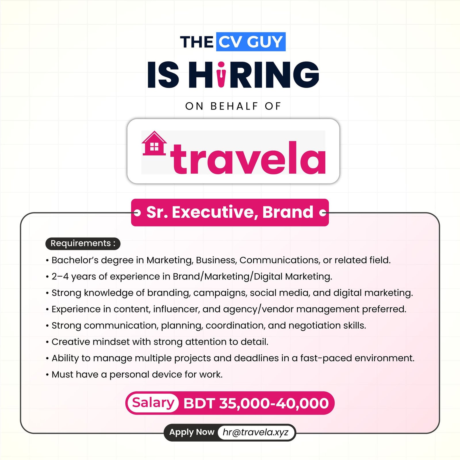 Standard Chartered Bangladesh- SCB is hiring 2025 | MNC Jobs, Bank Jobs | The CV Guy 5 The CV Guy is the No.1 Resume/CV Writer in Bangladesh, Asia & Middle East Travela is hiring Senior Executive - Brand