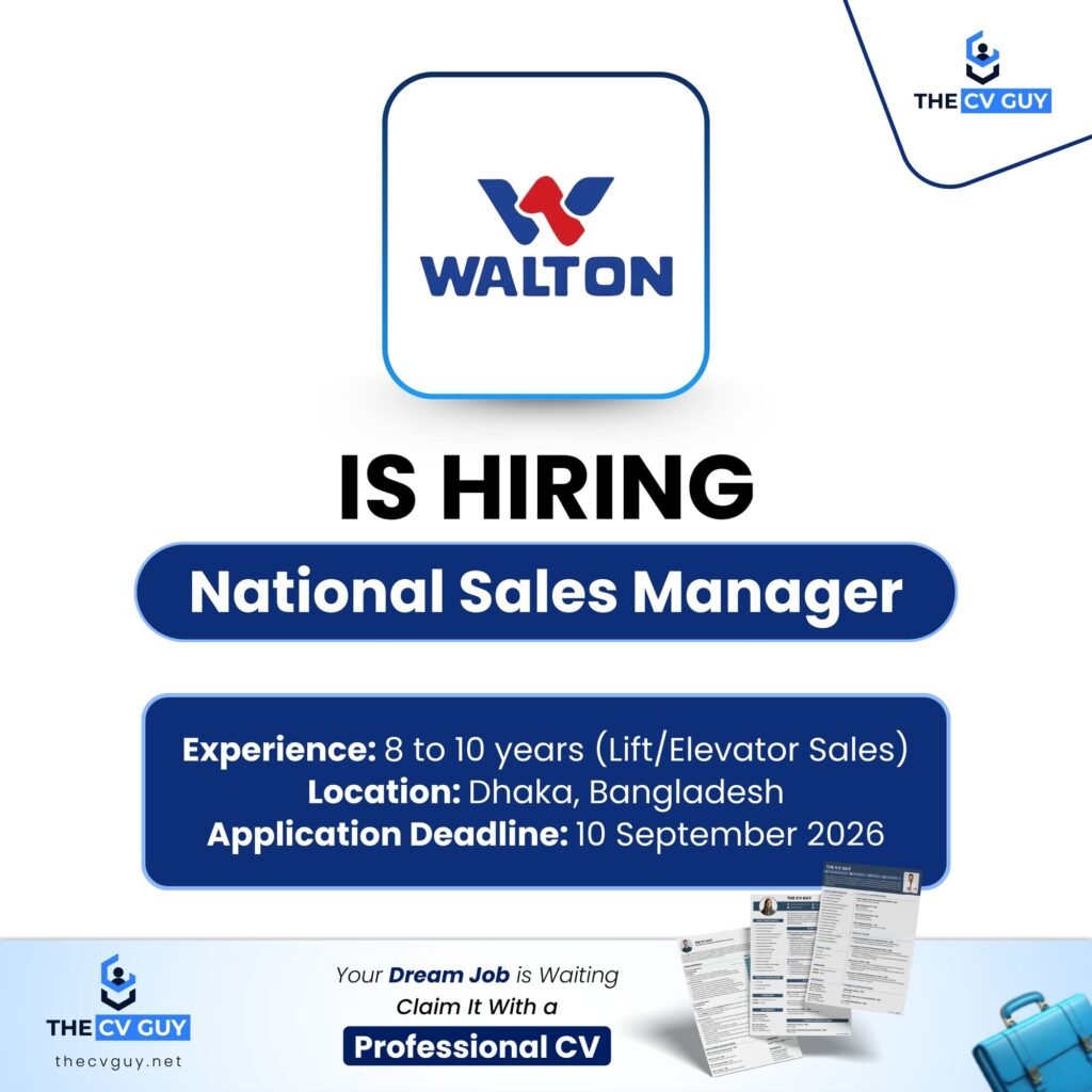 Walton Hi-Tech Industries PLC is hiring National Sales Manager