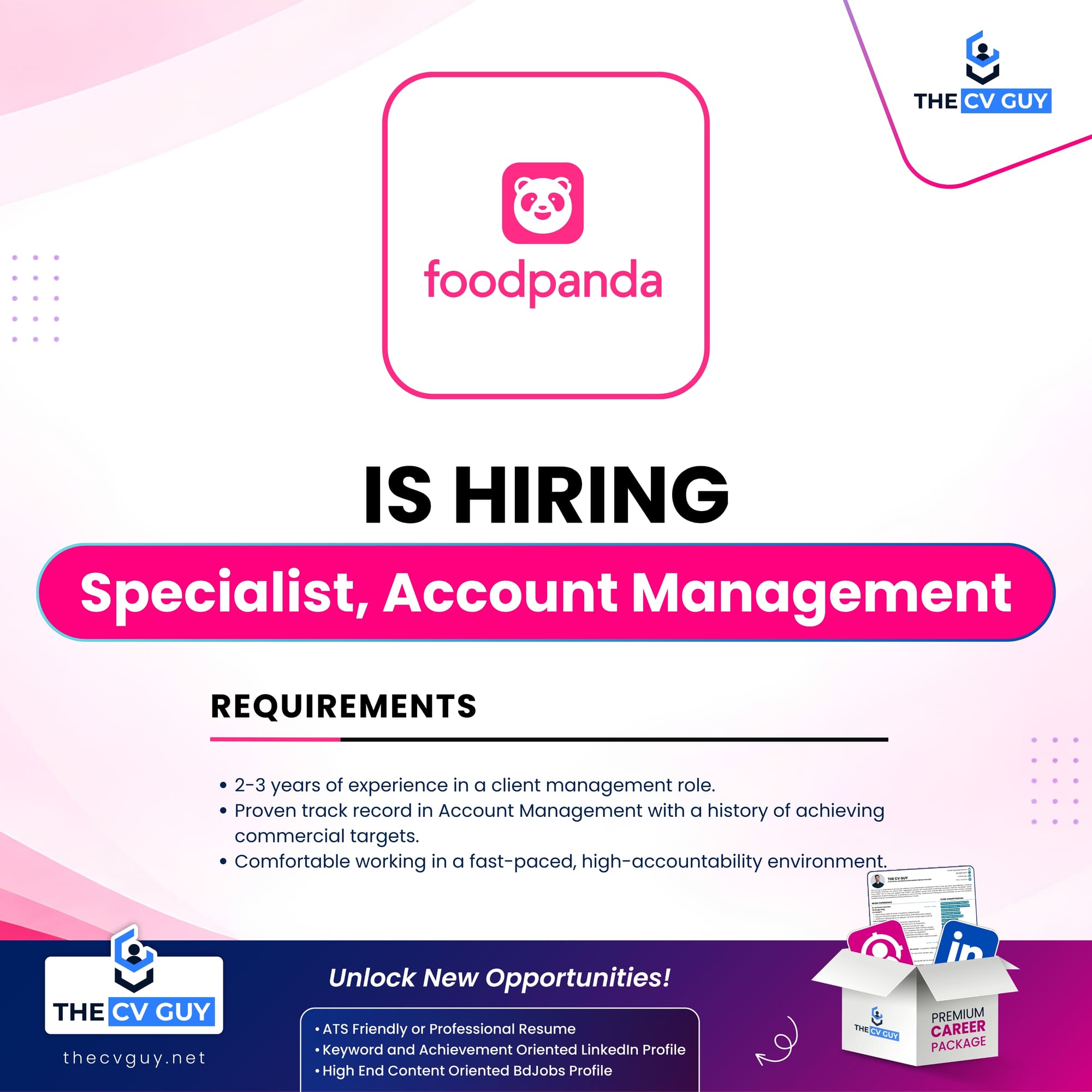 BAT Bangladesh Job Circular 2026 | Assistant Leaf Officer | MNC Career Opportunity 3 The CV Guy is the No.1 Resume/CV Writer in Bangladesh, Asia & Middle East Foodpanda Bangladesh is Hiring Specialist, Account Management
