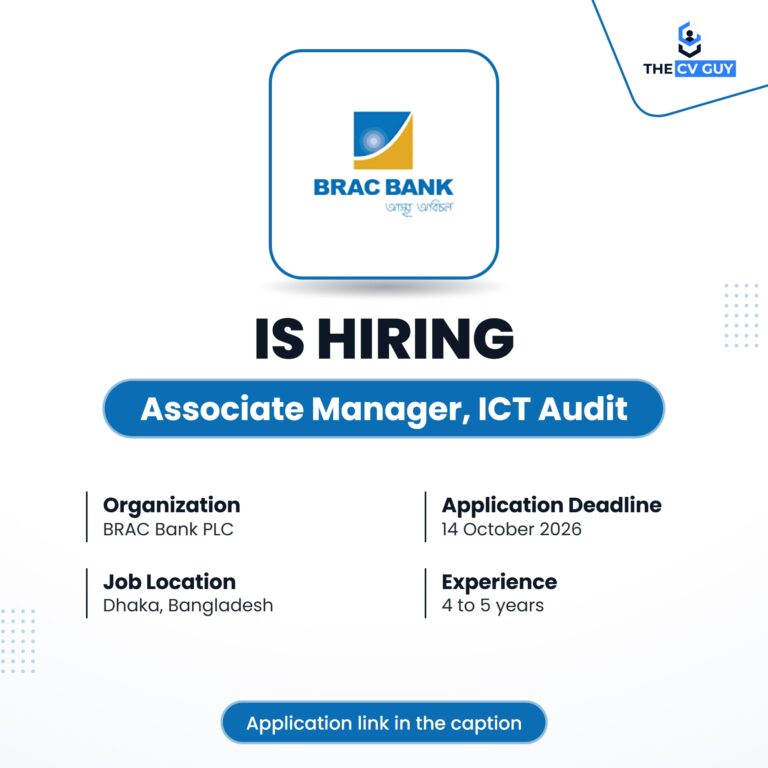 BRAC Bank PLC is hiring Associate Manager, Information & Communication Technology Audit, ICC