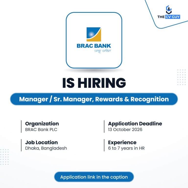 BRAC Bank PLC is hiring Manager / Senior Manager, Rewards and Recognition