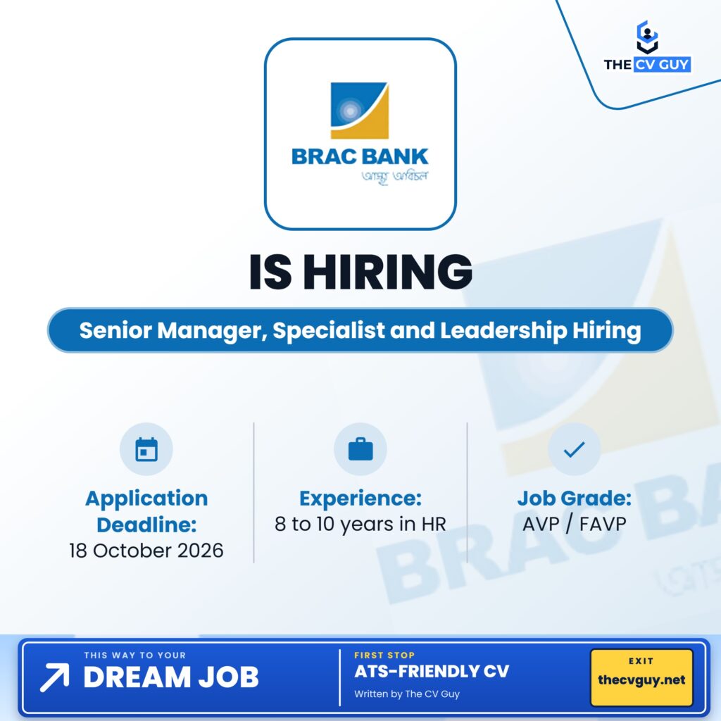 BRAC Bank PLC is hiring Senior Manager, Specialist and Leadership Hiring