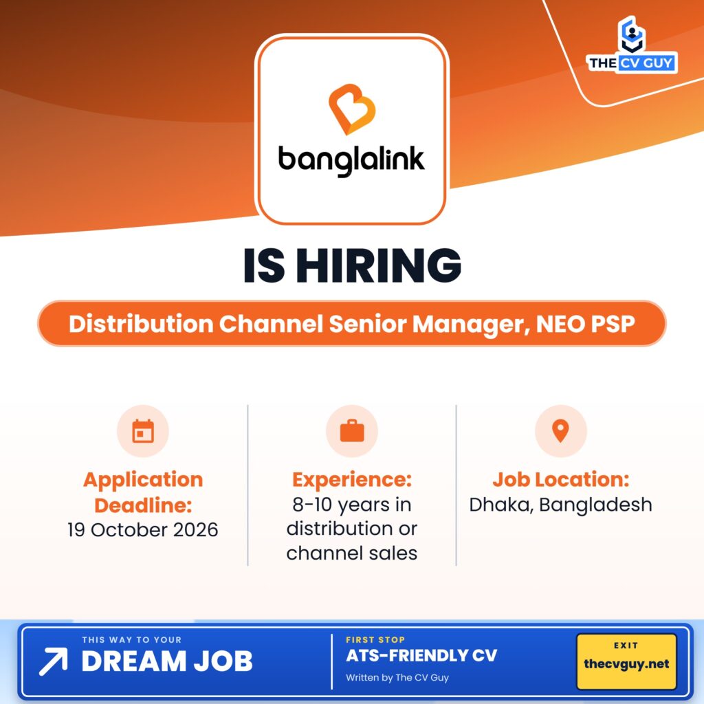 Banglalink Digital Communications Ltd NEO PSP Limited Distribution Channel Senior Manager NEO PSP The CV Guy
