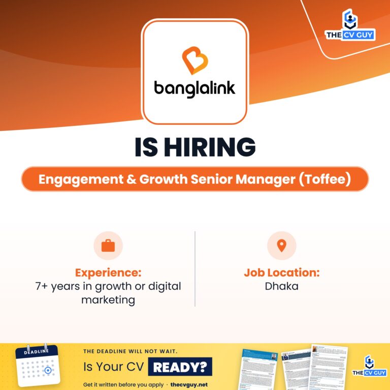 Banglalink Engagement Growth Senior Manager Toffee is hiring - The CV Guy