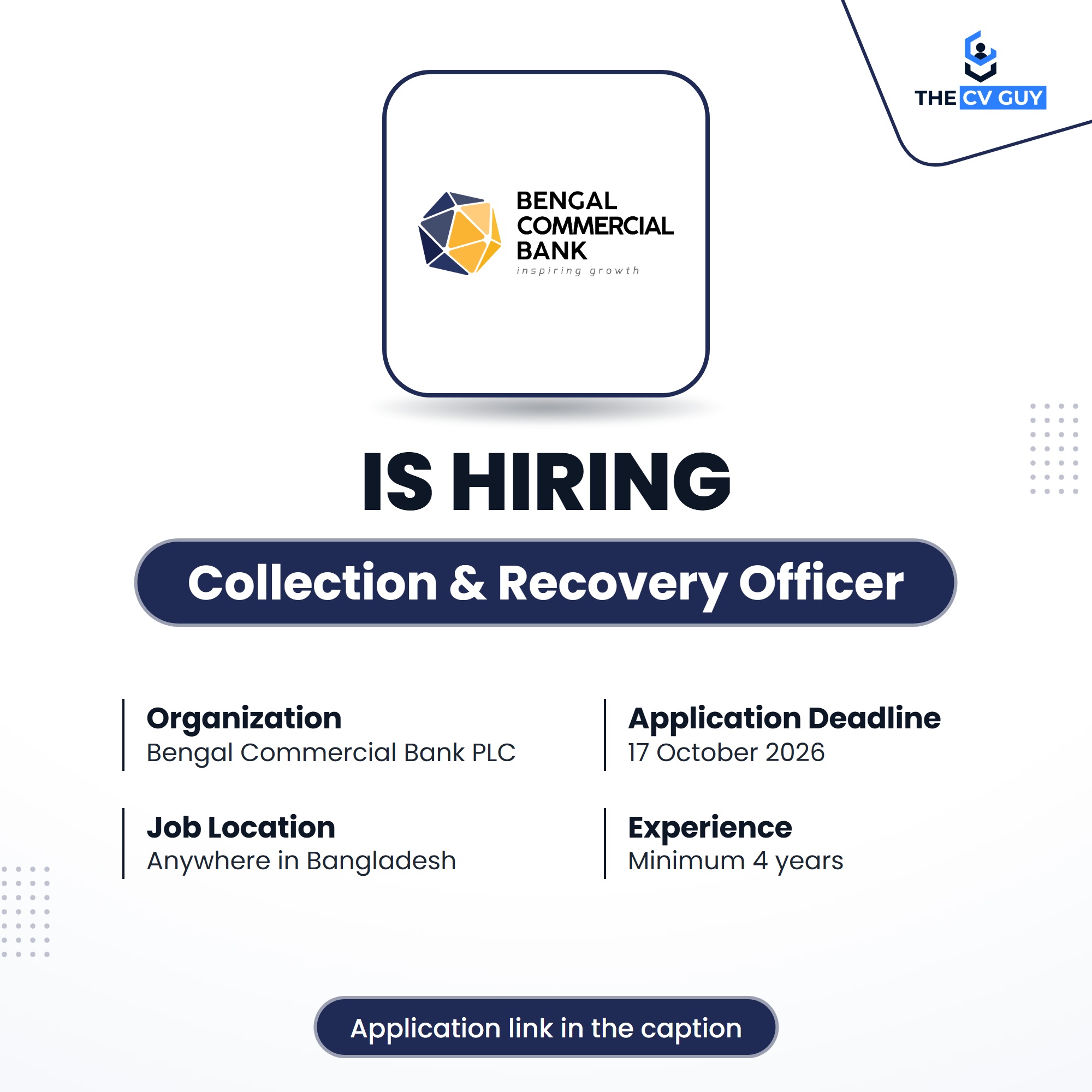 Standard Chartered Bangladesh- SCB is hiring 2025 | MNC Jobs, Bank Jobs | The CV Guy 7 The CV Guy is the No.1 Resume/CV Writer in Bangladesh, Asia & Middle East Bengal Commercial Bank PLC Collection Recovery Officer Officer to Executive Officer job circular 2026