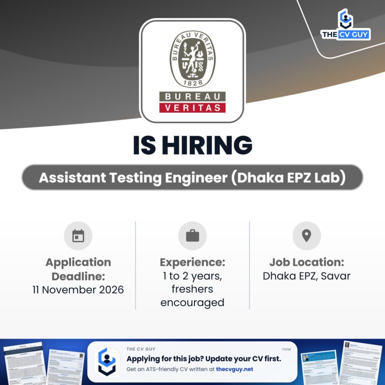 Bureau Veritas Consumer Products Services Bangladesh Ltd Assistant Testing Engineer Dhaka EPZ Lab - The CV Guy