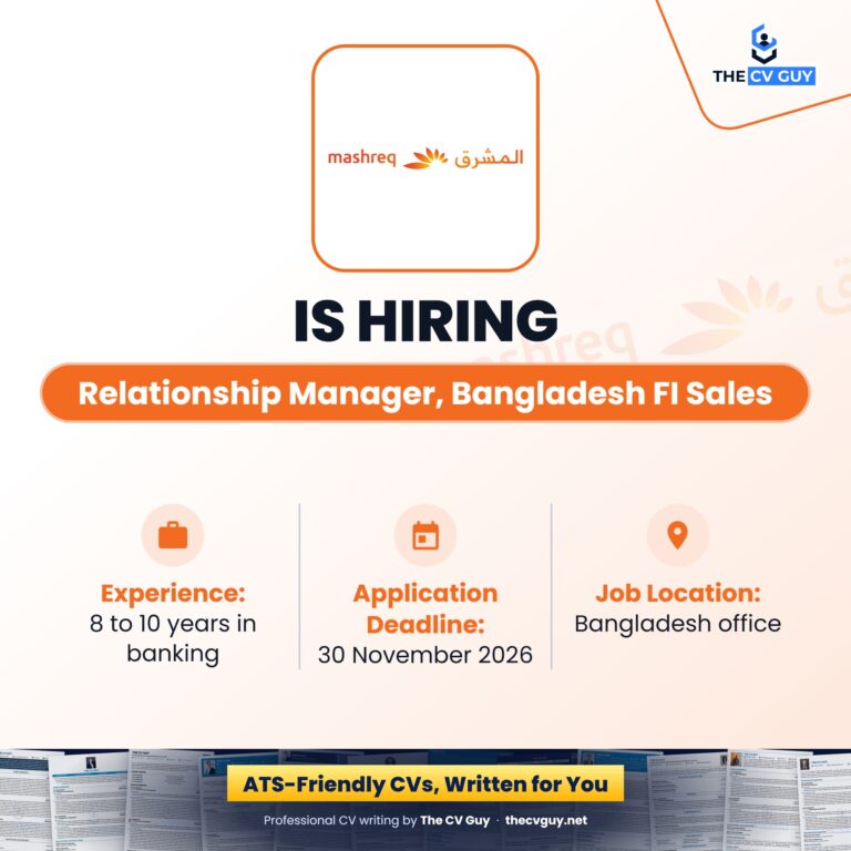 Mashreq Relationship Manager Bangladesh FI Sales - The CV Guy