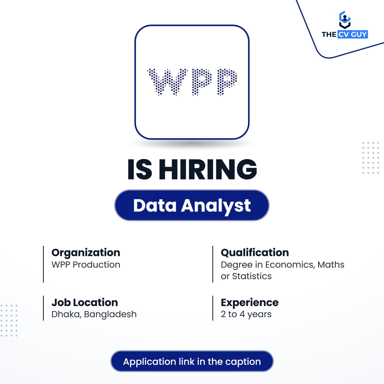 Cv Building Workshops WPP Production Job Circular 2026 | Data Analyst - The CV Guy