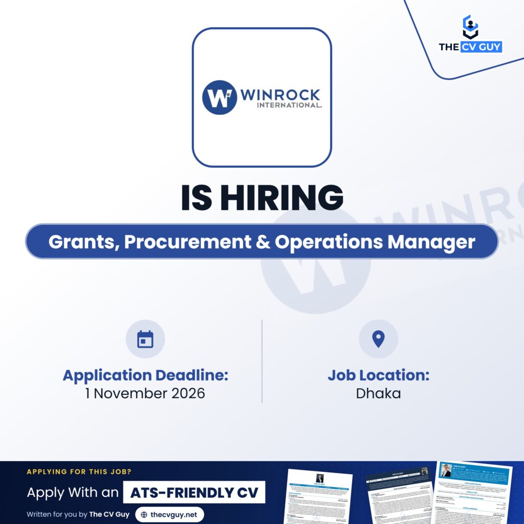 Winrock International Job Circular 2026 | Grants, Procurement and Operations Manager (SHOTORKO) 1 The CV Guy is the No.1 Resume/CV Writer in Bangladesh, Asia & Middle East Winrock International Grants Procurement Operations Manager The CV Guy