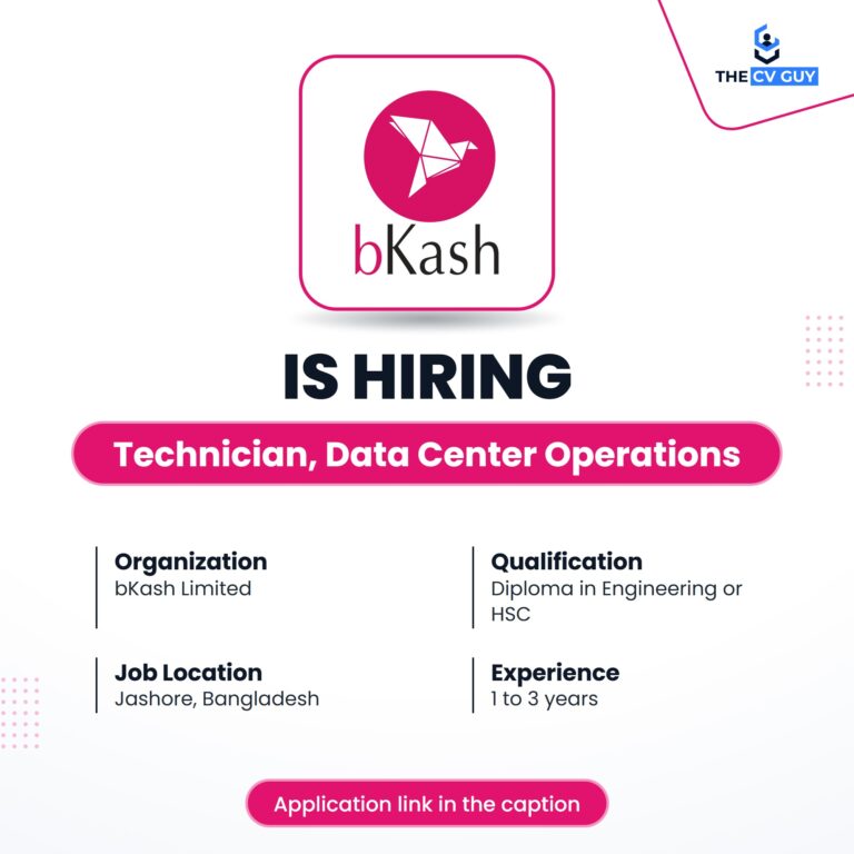 bKash Limited is hiring Technician, Data Center Operations