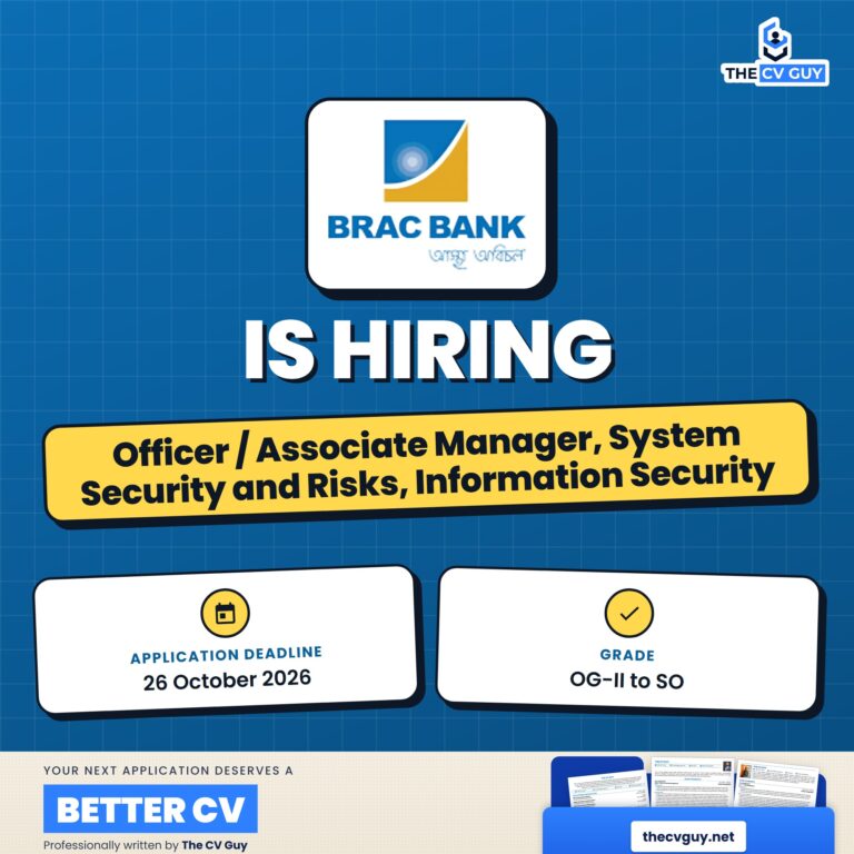 BRAC Bank is hiring Officer / Associate Manager, System Security and Risks