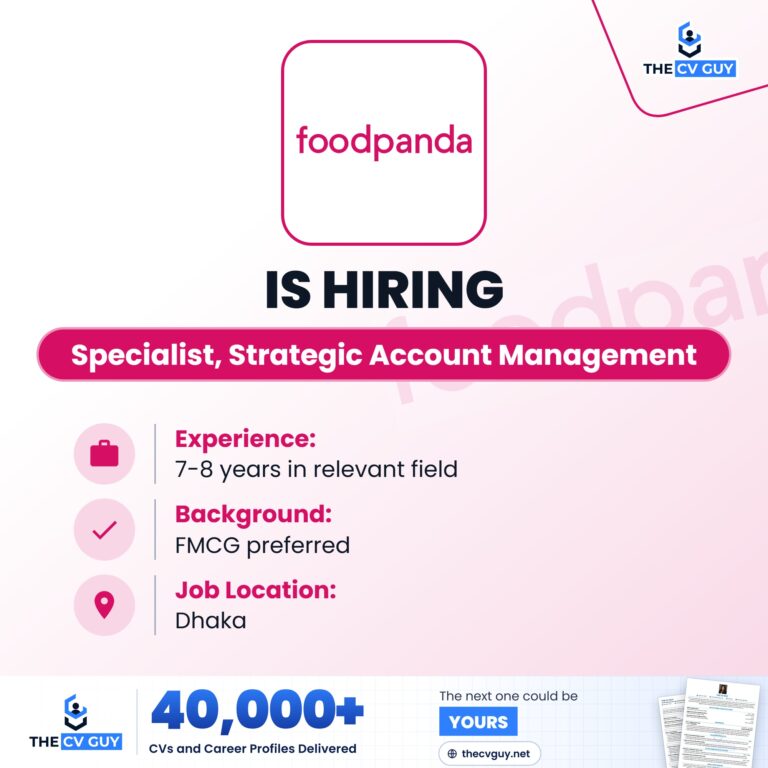 foodpanda Bangladesh Delivery Hero Specialist Strategic Account Management The CV Guy